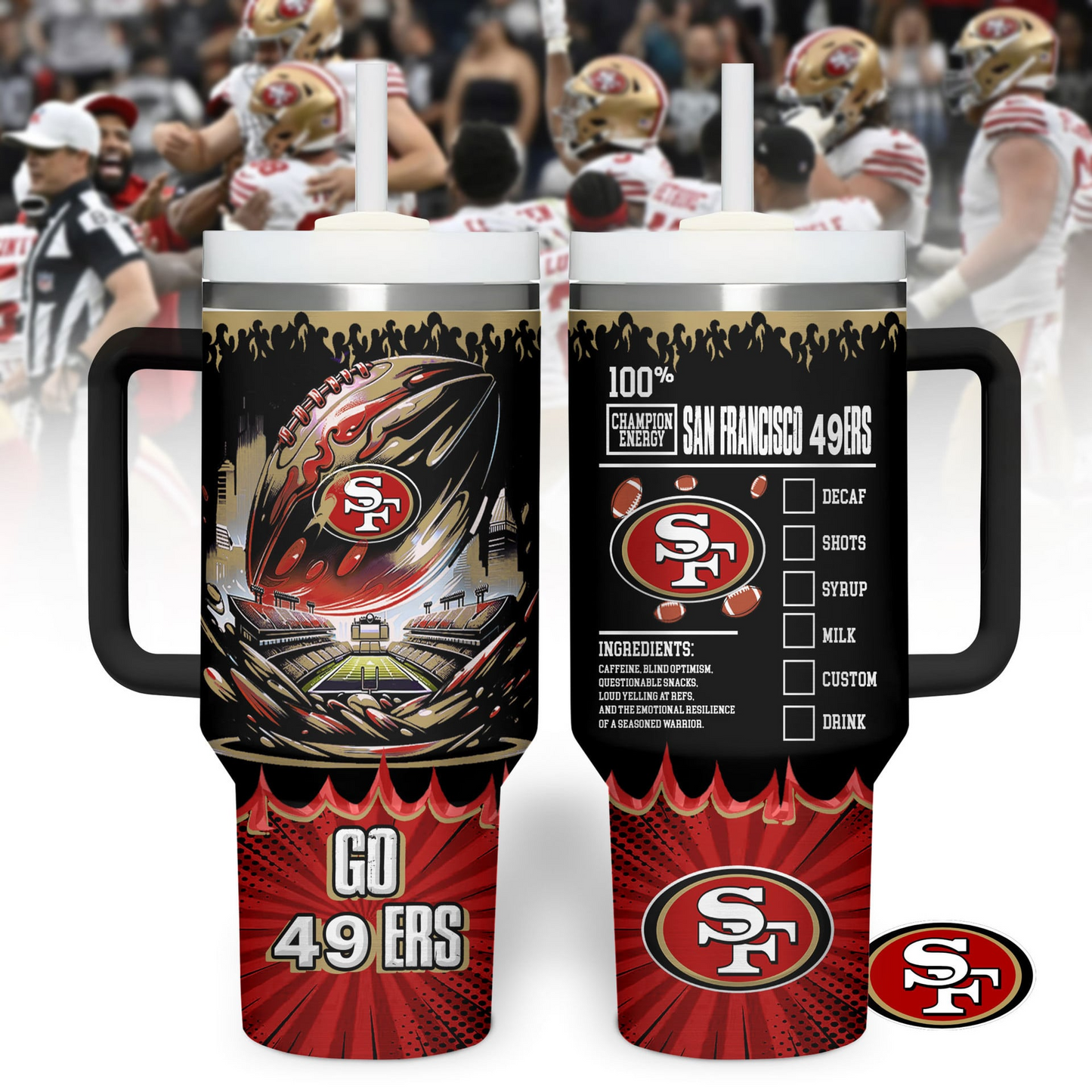 SF49 Premium NFL Champion Energy Tumbler 40oz DDT CTND