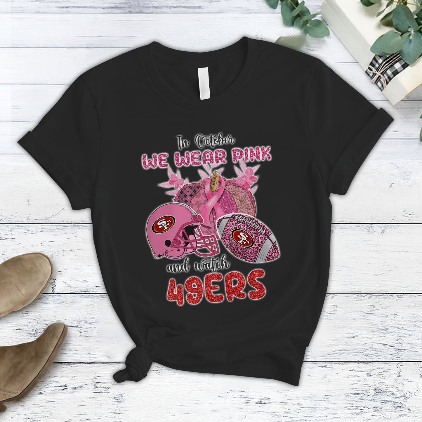 In October We Wear Pink And Watch SF NFL Pajamas Set DatND DVT